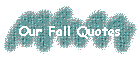 Our Fall Quotes